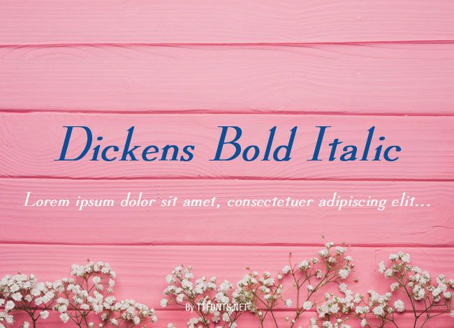 Dickens Bold Italic example